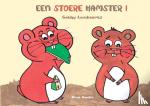 Lombaerts, Cathy - Een stoere hamster - Een (voor)leesboek over assertiviteit