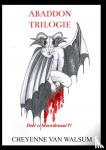 Van Walsum, Cheyenne - Abaddon trilogie - Deel 1: Moordenaar?!