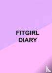 Verhoeve, Milou - Fitgirl Diary
