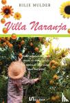 Mulder, Hilje - Villa Naranja