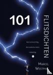 Westphal, Marcel - 101 Flitsdichten - Kort en krachtig, de moderne mens indachtig