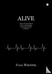 Lieve Roos Weenink, Julia - Alive - Poems about political issues, relationships and mental health problems