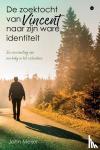 Meijer, John - De zoektocht van Vincent naar zijn ware identiteit - De verwisseling van een baby in het ziekenhuis