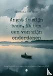 van Hoef, Mitchell - Angst is mijn baas, ik ben een van zijn onderdanen