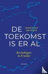 Vegte, Ingrid van de - De toekomst is er al - Bevindingen in Fryslân