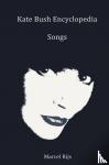 Rijs, Marcel - Kate Bush Encyclopedia: Songs