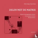 Camp, Peter - Delen met de matrix - Tweede gewijzigde druk, 2023