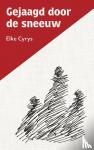Cyrys, Elke - Gejaagd door de sneeuw