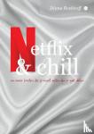 Boekhoff, Diana - Netflix and chill - en meer kreten die je moet weten als je gaat daten