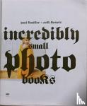 Kooiker, Paul, Kessels, Erik - Incredibly small photo books