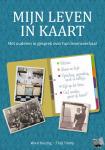 Huizing, Wout, Tromp, Thijs - Mijn leven in kaart - Met ouderen in gesprek over hun levensverhaal