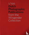 Haest, Hinde - 1/100 Dutch Photographic Publications - from the Wingender Collection