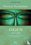 Vorstenbos, Patricia - Ogen van liefde - De eeuwenoude gecompliceerde dans van dharma en karma
