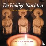 Donselaar, Mirjam van - De Heilige Nachten - door het donker naar het licht