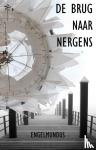 Engelmundus - De brug naar nergens