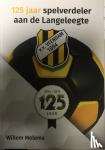 Molema, Willem - 125 jaar spelverdeler aan de Langeleegte