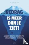 Jong, Willem de - Gedrag is meer dan je ziet! - wat iedere leerkracht moet weten over gedragsproblemen en -stoornissen