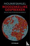 Samuel, Mounir - Noodzakelijke gesprekken - Reflecties op een nieuwe wereld