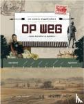 Crebolder, Gerjan - Op weg - Zes eeuwen weggebruikers tussen Amersfoort en Apeldoorn