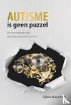 Stuurman, Sylvia - Autisme is geen puzzel - Een bevrijdende kijk op buitengewone mensen