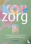 Brugman, Folkert - Kopzorg - Een handreiking voor beperkingen in de zelfregulatie van bewustzijn bij hersenletsel, in de acute, subacute en chronische behandelfase