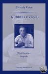 Vries, Frits de - Dubbellevens