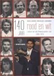 Willocx, Dirk, Schepers, Michel, Breda, Guido - 140 jaar rood en wit - Antwerp-lexicon: alle spelers van 1880 tot 2020