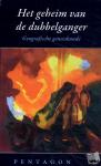 Steiner, Rudolf - Het geheim van de dubbelganger - Geografische geneeskunde