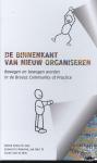  - De binnenkant van nieuw organiseren - Bewegen en bewogen worden in de Broosz Community of Practice