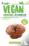 Hammond, Eva - The Vegan Cannabis Cookbook - Vegan Recipes For Delicious Marijuana-Infused Edibles
