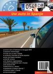 Gillissen, Peter - Uw auto in Spanje - juridische, fiscale, financiele en praktische aspecten van invoer en bezit van een auto in Spanje