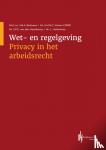  - Wet- en regelgeving Privacy in het arbeidsrecht