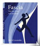 Lesondak, David - Fascia - wat het is en wat het doet
