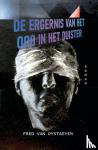 Oystaeyen, Fred Van - De ergernis van het oog in het duister