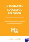 Van, Wijk, Harm van - In 10 stappen succesvol beleggen - Bouw een maandelijks inkomen met aandelen en opties