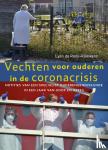 Roos-Römkens, Lyan de - Vechten voor ouderen in de coronacrisis - Notities van een specialist ouderengeneeskunde in een jaar van hoop en vrees