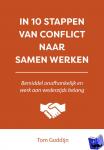 Goddijn, Tom - In 10 stappen van conflict naar samen werken - Bemiddel onafhankelijk en werk aan wederzijds belang