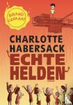 Habersack, Charlotte - Echte helden - Brandgevaar