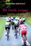 Hartevelt, Hans van - De fatale etappe - Vergelding in de Vuelta