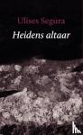Segura, Ulises - Heidens altaar