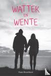 Rouwhorst, Frans - Wattek en Wente - Nu, straks en toen