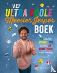Hesseling, Jesper - Het ultra coole Meester Jesper boek - Vol hacks, stories, tips, tricks en challenges