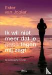 Van Joolen, Ester - Ik wil niet meer dat je papa tegen mij zegt