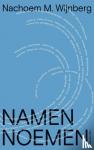 Wijnberg, Nachoem M. - Namen noemen