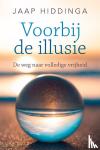 Hiddinga, Jaap - Voorbij de illusie