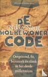 Norte, Nikko - De holbewonercode - Oergezond, fit, beresterk én slank in het derde millennium