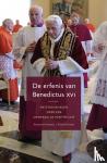 Klooster, Anton ten - De erfenis van Benedictus XVI - Beschouwingen over een opmerkelijk pontificaat