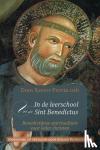 Perrin osb, Dom Xavier - In de leerschool van Sint Benedictus - Benedictijnse spiritualiteit voor ieder christen