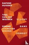 Huisden, Daphne, Wouden, Yael van der, Bekono, Simone Atangana - Vlucht/Dans/Vondst