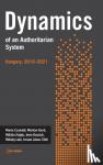 Csanadi, Maria (Institute of Economics, Centre for Economic and Regional Studies, Hungary), Gero, Marton (Eoetvoes Lorand University, Budapest, Hungary), Hajdu, Miklos (Corvinus University of Budapest, Hungary) - Dynamics of an Authoritarian System